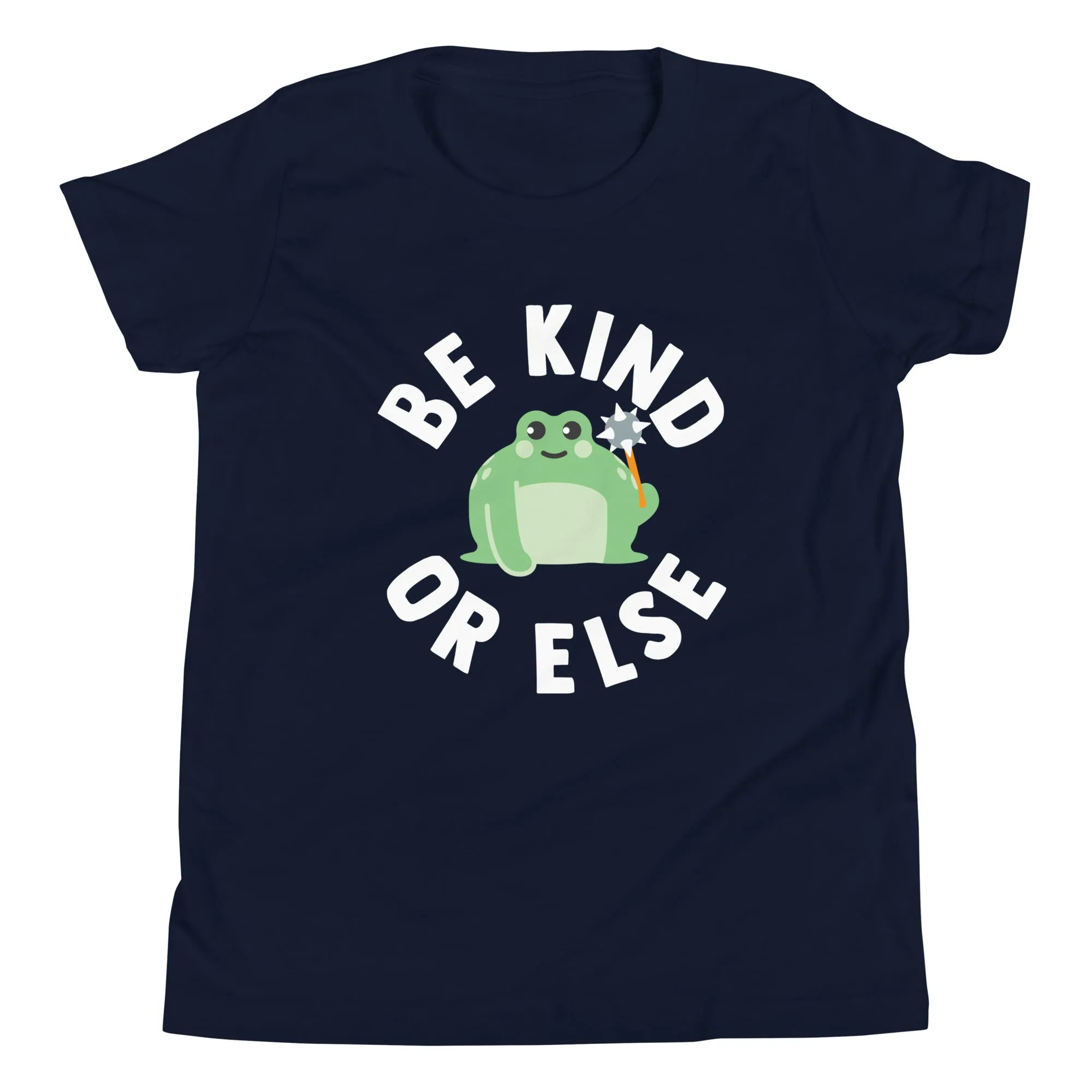 Be Kind Or Else Kid's Youth Tee