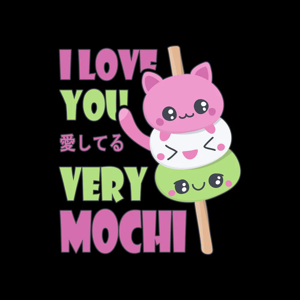 I Love You Very Mochi